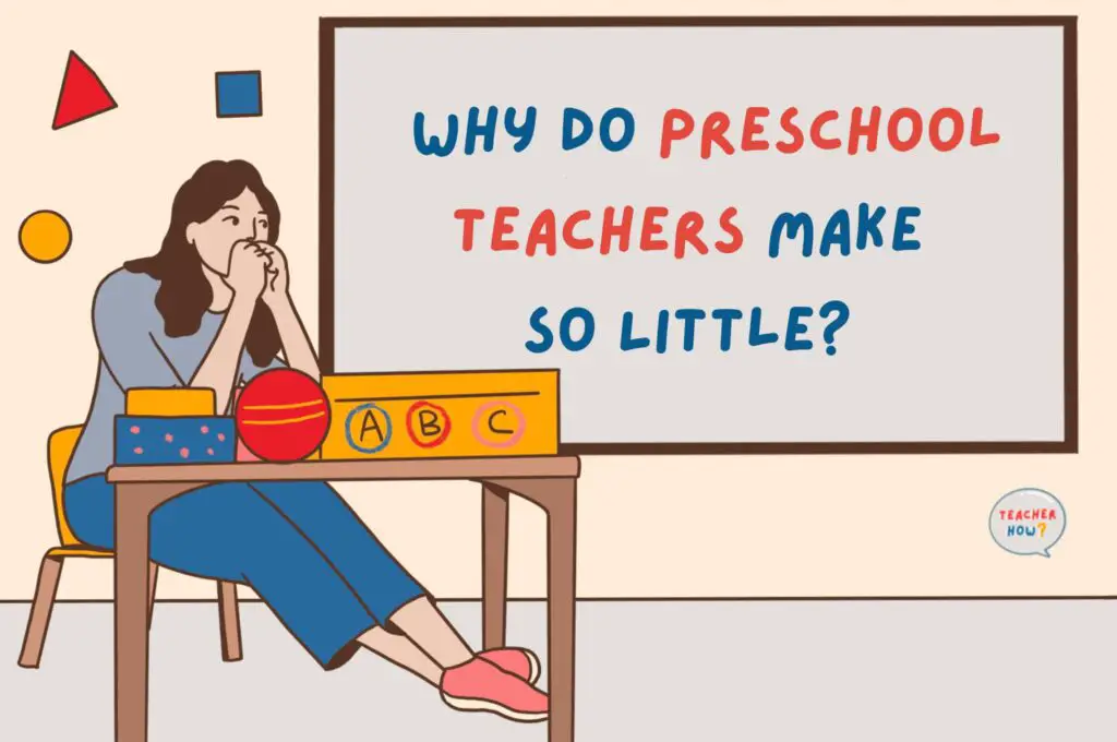 why-do-preschool-teachers-make-so-little-teacher-how